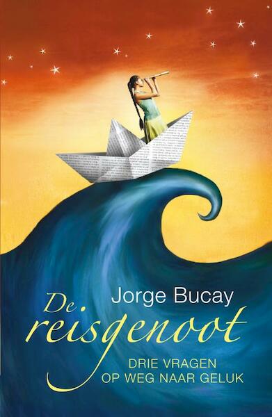 De reisgenoot - Jorge Bucay (ISBN 9789044968507)