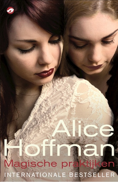 Magische praktijken - Alice Hoffman (ISBN 9789044969955)