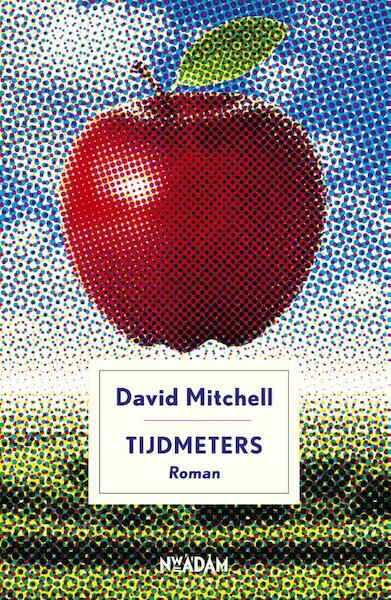 Tijdmeters - David Mitchell (ISBN 9789046817483)