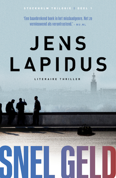 Snel geld - Jens Lapidus (ISBN 9789400514980)