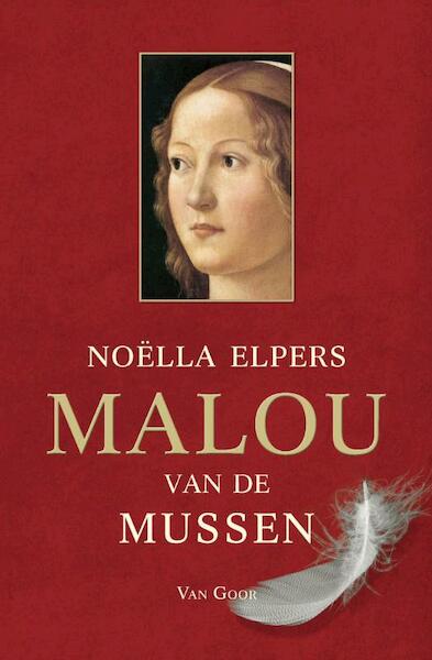 Malou van de mussen - Noëlla Elpers (ISBN 9789000304905)