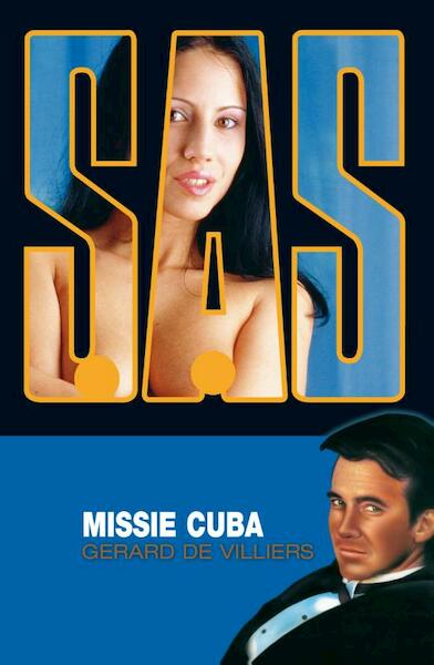 Missie Cuba - Gérard de Villiers (ISBN 9789044966978)