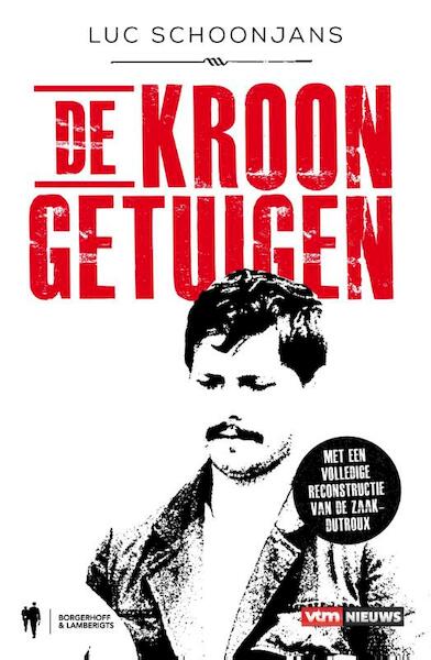 De kroongetuigen - Luc Schoonjans (ISBN 9789089314819)