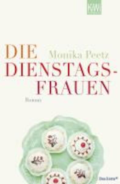 Die Dienstagsfrauen - Monika Peetz (ISBN 9783462042559)