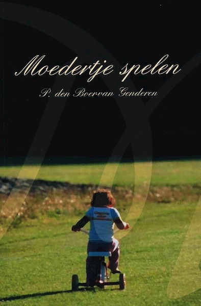 Moedertje spelen - P. den Boer-van Genderen (ISBN 9789059741645)