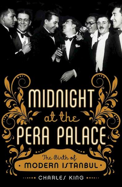 Midnight at the Pera Palace - Charles King (ISBN 9780393089141)