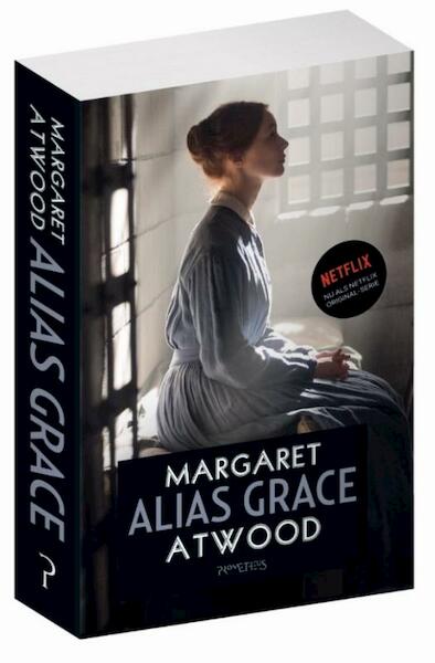 Alias Grace - Margaret Atwood (ISBN 9789044636765)
