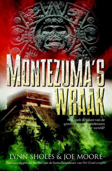 Montezuma s wraak - Lynn Sholes, Joe Moore (ISBN 9789045200125)