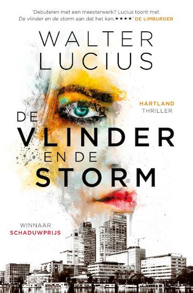 De vlinder en de storm - Walter Lucius (ISBN 9789021024240)