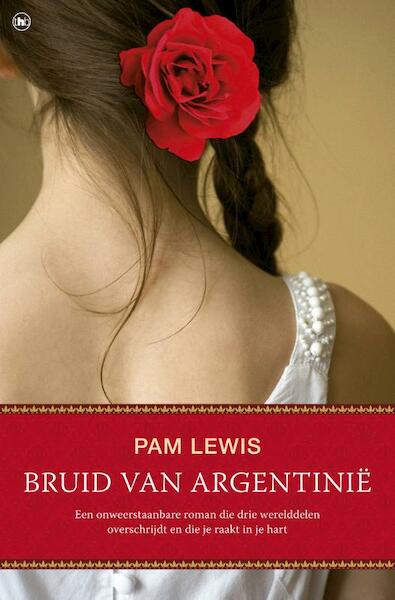 Bruid van Argentinië - Pam Lewis (ISBN 9789044333886)