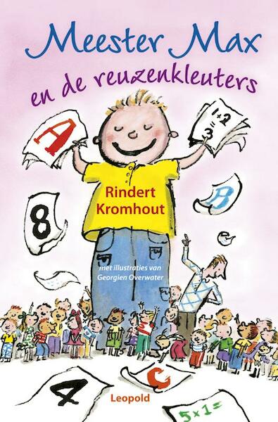 Meester Max en de reuzenkleuters - Rindert Kromhout (ISBN 9789025857141)