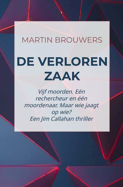 De verloren zaak - Martin Brouwers (ISBN 9789402187502)