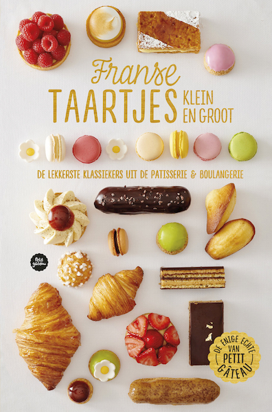 Franse taartjes, klein en groot - Meike Schaling (ISBN 9789021588292)