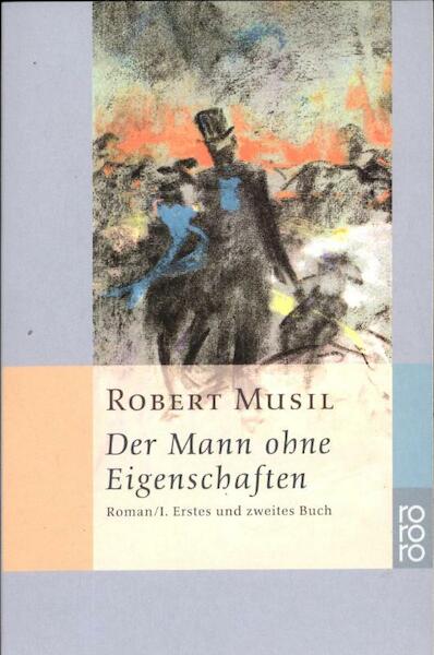 Der Mann ohne Eigenschaften 1 - Robert Musil (ISBN 9783499134623)