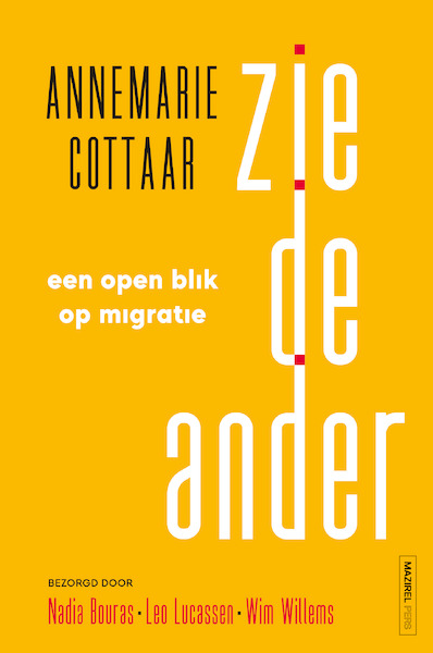 Zie de ander - Annemarie Cottaar, Nadia Bouras, Leo Lucassen, Wim Willems (ISBN 9789464560558)