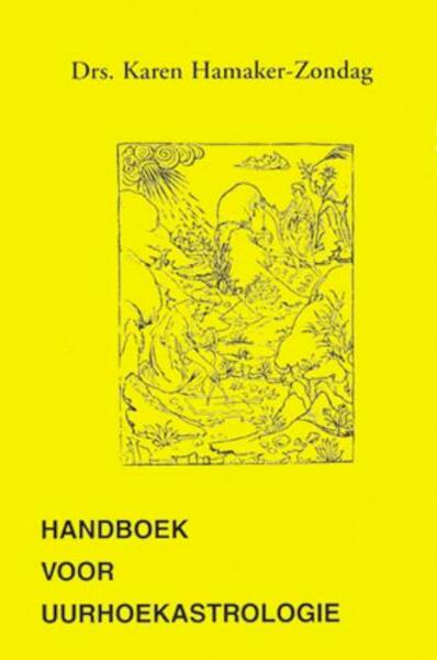 Handboek voor uurhoekastrologie - K.M. Hamaker-Zondag (ISBN 9789063781002)