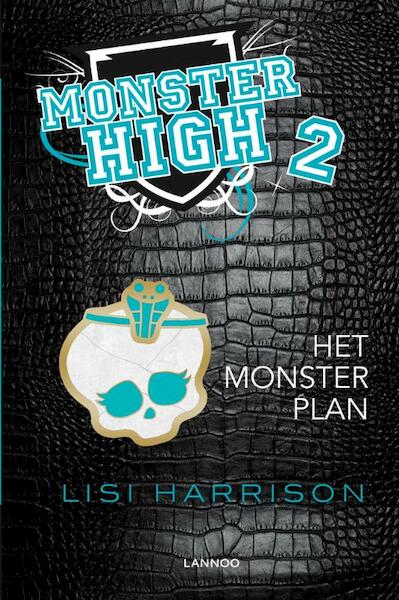 Monster high 2 - Lisi Harrison (ISBN 9789401401883)