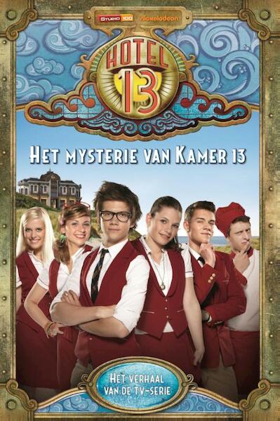 Hotel 13 : 13. Het mysterie van kamer leesboek - (ISBN 9789059168350)