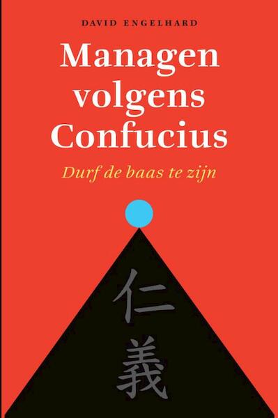 Managen volgens confuciu - David Engelhard (ISBN 9789043029773)