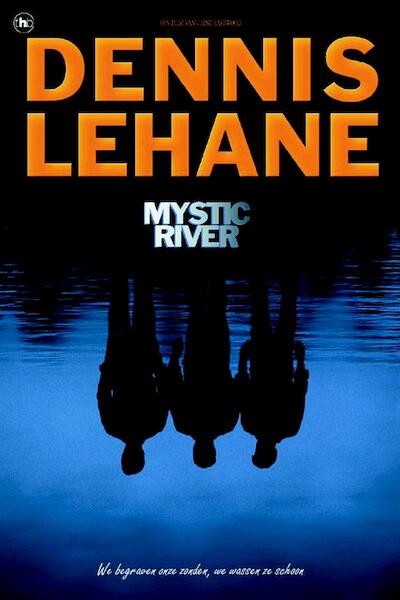 Mystic River - Dennis Lehane (ISBN 9789044328141)