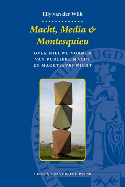 Macht, Media & Montesquieu - Elly van der Wilk (ISBN 9789048508655)