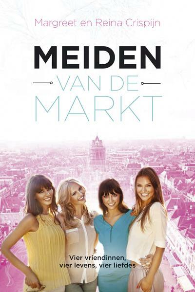 Meiden van de markt - Margreet Crispijn, Reina Crispijn (ISBN 9789059777736)
