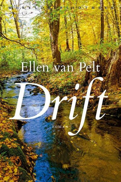 Drift - Ellen van Pelt (ISBN 9789028426450)