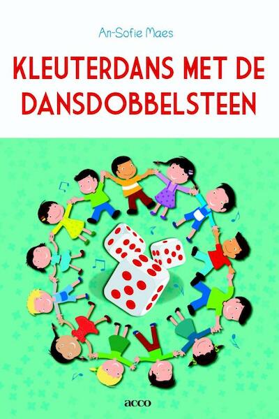 Kleuterdans met de dansdobbelsteen - An-Sofie Maes (ISBN 9789462922976)