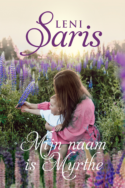 Mijn naam is Myrthe - Leni Saris (ISBN 9789020547689)