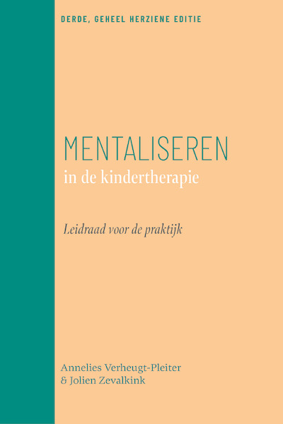 Mentaliseren in de kindertherapie - Annelies Verheugt-Pleiter, Jolien Zevalkink (ISBN 9789057125782)