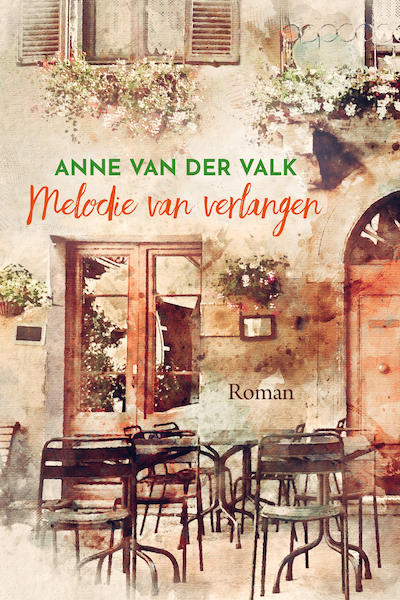 Melodie van verlangen - Anne van der Valk (ISBN 9789020552324)