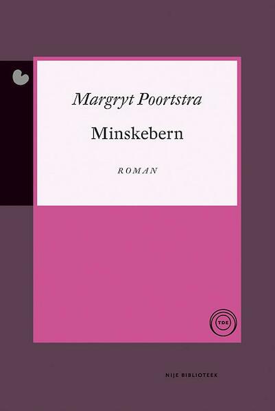 Minskebern - Margryt Poortstra (ISBN 9789089546722)