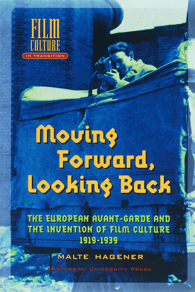 Moving Forward, Looking Back - M. Hagener (ISBN 9789048501663)