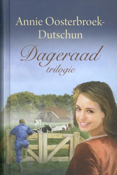 Dageraad trilogie - Annie Oosterbroek-Dutschun (ISBN 9789020518320)