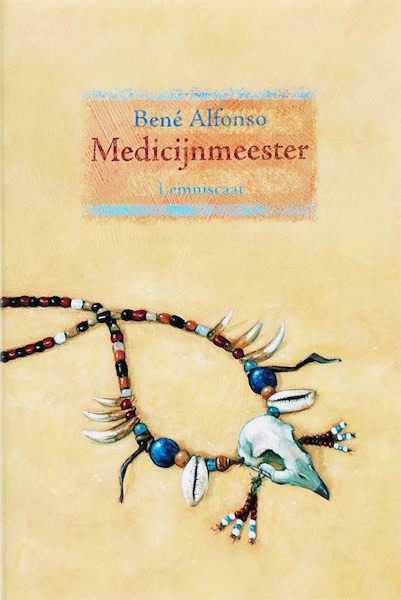 Medicijnmeester - Bene Alfonso (ISBN 9789056377809)
