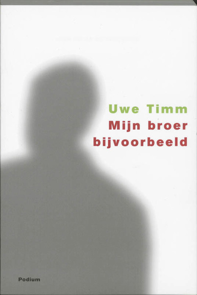 Mijn broer bijvoorbeeld - Uwe Timm (ISBN 9789057593215)