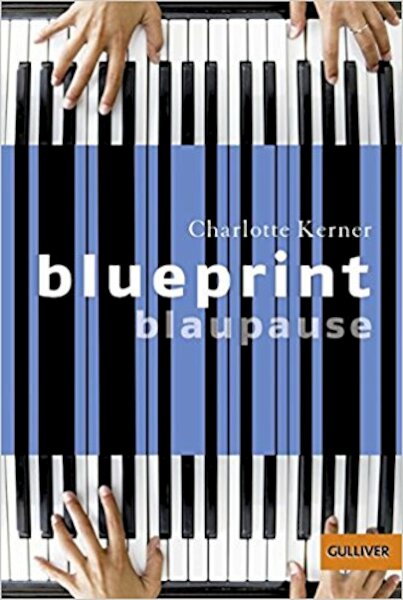 Blueprint Blaupause - Charlotte Kerner (ISBN 9783407741028)