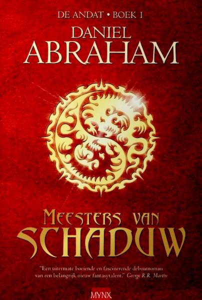 Meesters van de schaduw - Daniel Abraham (ISBN 9789460928024)