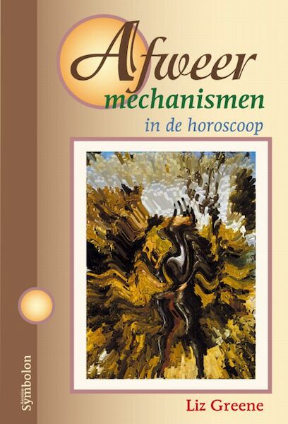 Afweermechanismen in de horoscoop - Liz Greene (ISBN 9789074899291)
