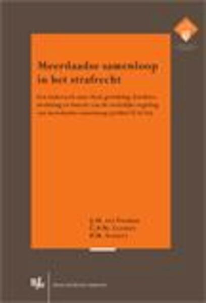 Meerdaadse samenloop in het strafrecht - J.M. ten Voorde, C.P.M. Cleiren, P.M. Schuyt (ISBN 9789089748430)