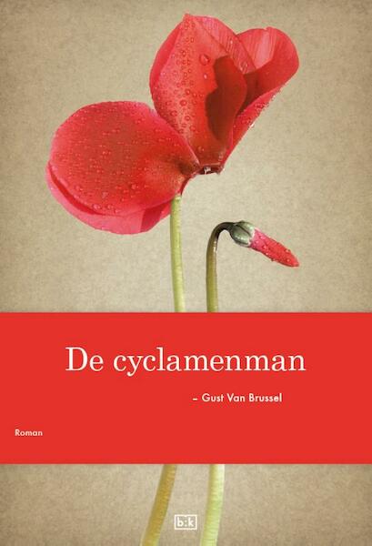 De cyclamenman - Gust van Brussel (ISBN 9789491472251)