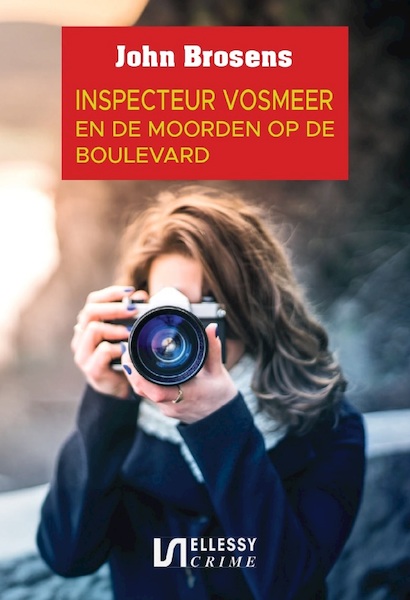 Inspecteur Vosmeer en de moorden op de boulevard - John Brosens (ISBN 9789464498998)