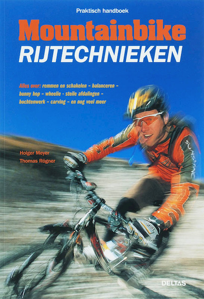Mountainbike rijtechnieken - H. Meyer, Han Meyer (ISBN 9789044714807)