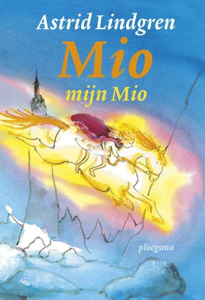 Mio, mijn Mio - Astrid Lindgren (ISBN 9789021667652)
