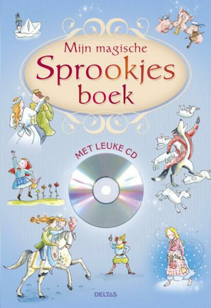 Mijn magische sprookjesboek - (ISBN 9789044733747)