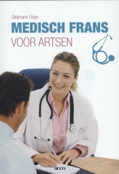 Medisch Frans voor artsen - Stephane Ostyn (ISBN 9789033495953)