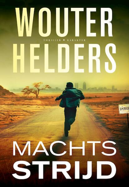 Machtsstrijd - Wouter Helders (ISBN 9789045208084)