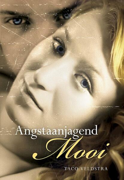 Angstaanjagend mooi - Taco Veldstra (ISBN 9789089549839)