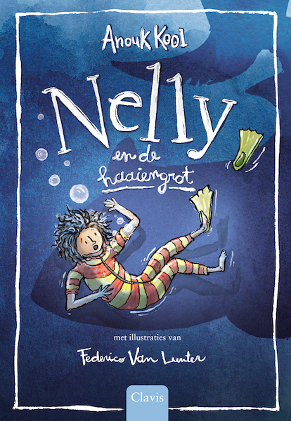 Nelly en de haaiengrot - Anouk Kool (ISBN 9789044850307)
