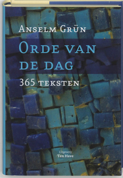 Orde van de dag - 365 teksten - Anselm Grün (ISBN 9789025955335)